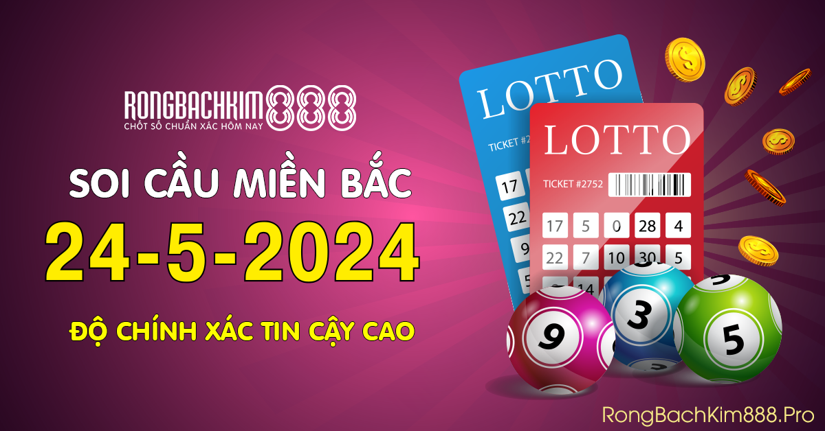 Hình ảnh Rồng Bạch Kim 888 Dự Đoán KQXS Miền Bắc 24-5-2024